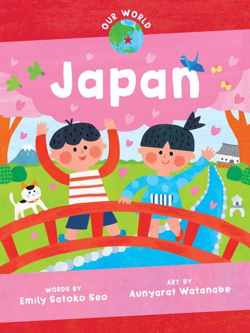 Title details for Our World Japan by Emily Satoko Seo - Available